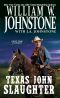 [Texas John Slaughter 01] • Texas John Slaughter